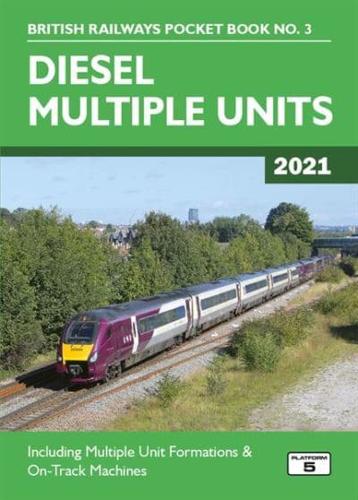 Diesel Multiple Units 2021