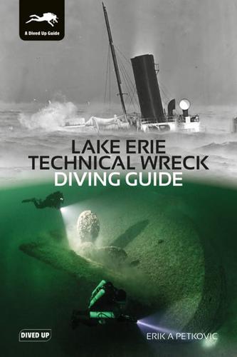 Lake Erie Technical Wreck Diving Guide