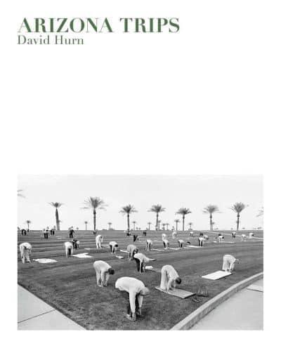 David Hurn - Arizona Trips