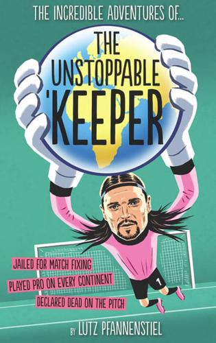 The Unstoppable Keeper