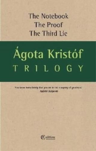 Agota Kristof Trilogy