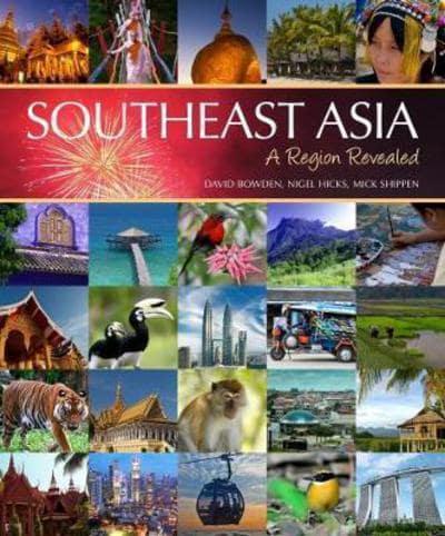Southeast Asia: A Region Revealed