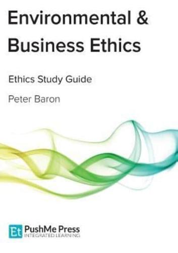 Environmental and Business Ethics