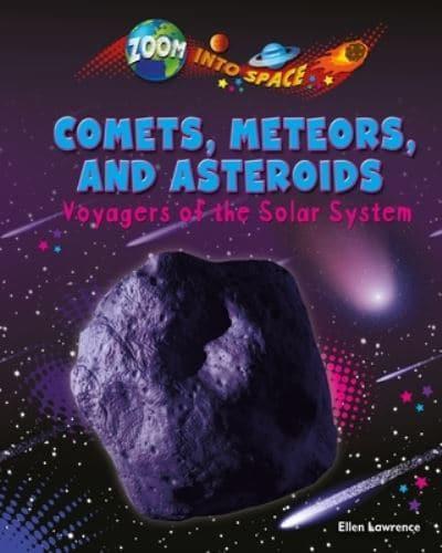 Comets, Meteors, and Asteroids