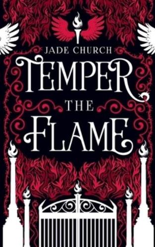 Temper the Flame 2021