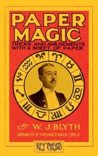 Paper Magic (Hey Presto Magic Book)