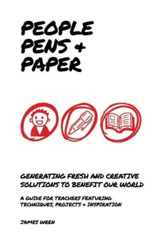 People, Pens & Paper