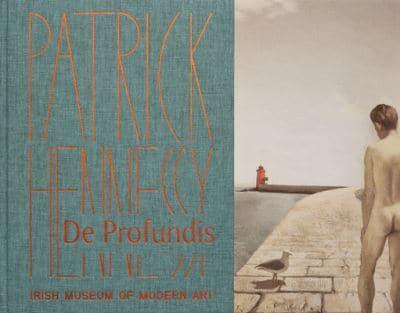 Patrick Hennessy - De Profundis