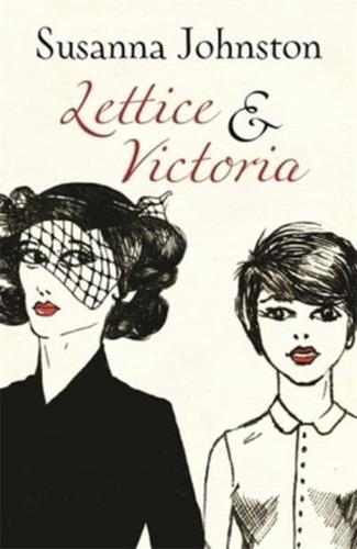 Lettice and Victoria