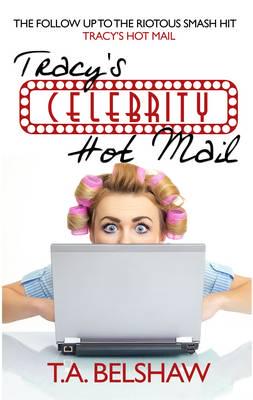 Tracy's Celebrity Hot Mail