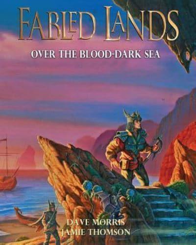 Over the Blood-Dark Sea: Large format edition
