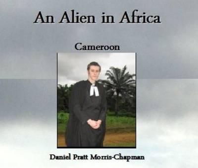 An Alien in Africa. Cameroon