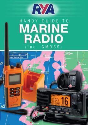 Handy Guide to Marine Radio (Inc. GMDSS)