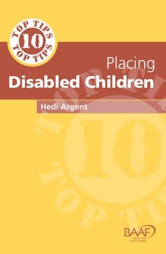 Ten Top Tips on Placing Disabled Children