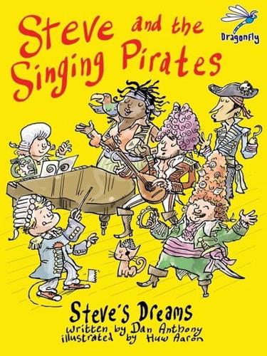 Steve and the Singing Pirates