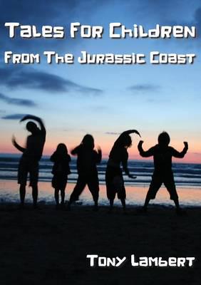 Tales For Children From The Jurassic Coast