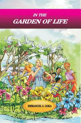 "In the Garden of Life"