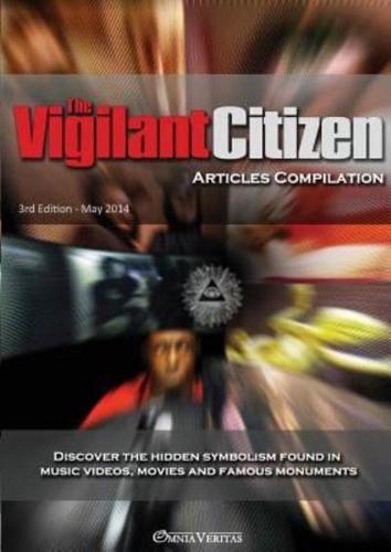 The Vigilant Citizen Articles Compilation