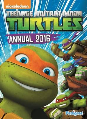 Teenage Mutant Ninja Turtles Annual 2016