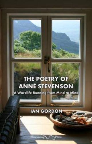 The Poetry of Anne Stevenson
