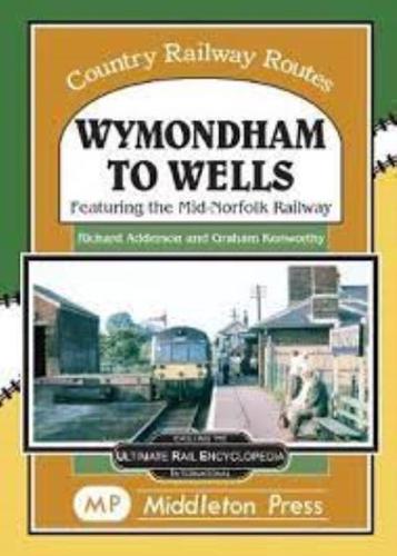 Wymondham to Wells