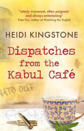 Dispatches from the Kabul Café