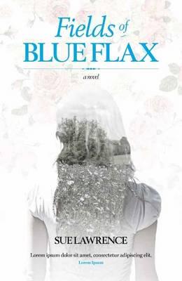 Fields of Blue Flax