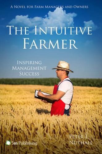 The Intuitive Farmer