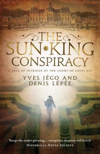 The Sun King Conspiracy