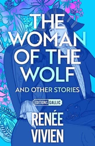 The Woman of the Wolf and Other Stories