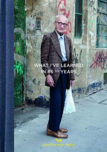 What I've Learned in 86½ Years