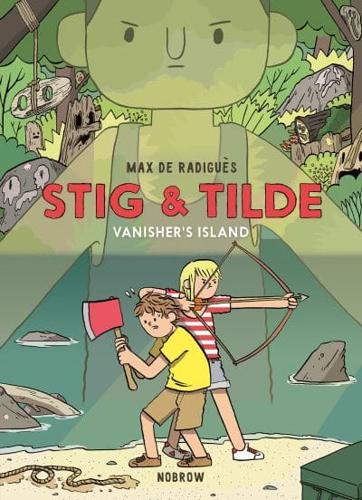 Stig & Tilde. Vanisher's Island