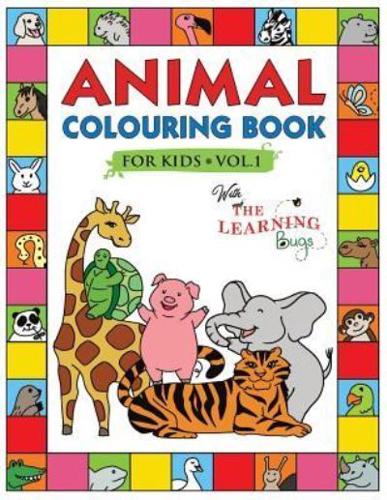 Animal Colouring Book for Kids with The Learning Bugs Vol.1: Fun Children's Colouring Book for Toddlers & Kids Ages 3-8 with 50 Pages to Colour & Learn the Animals & Fun Facts About Them