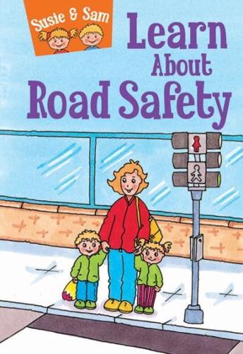 Learn About Road Safety