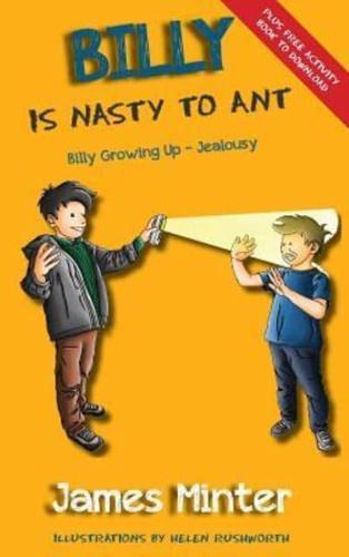 Billy Is Nasty To Ant: Jealousy