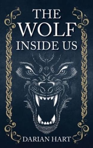 The Wolf Inside Us