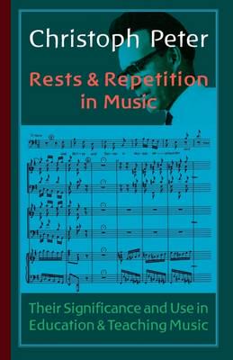 Rests and Repetition in Music