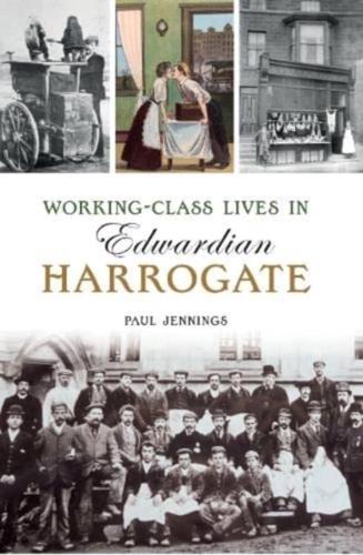 Working Class Lives in Harrogate