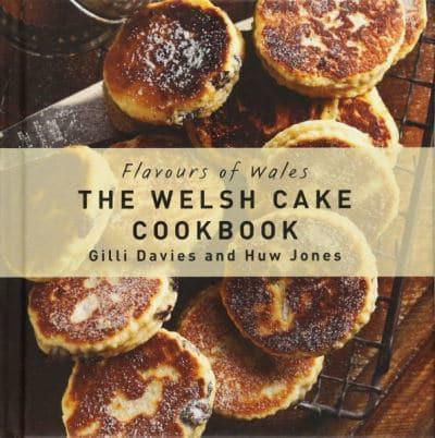 The Welsh Cakes Cookbook