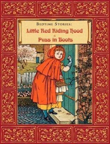 Bedtime Stories. Little Red Riding Hood & Puss in Boots