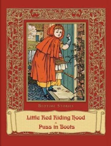 Bedtime Stories: Little Red Riding Hood & Puss in Boots