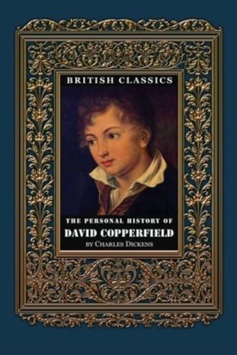 British Classics. The Personal History of David Copperfield (Illustrated)