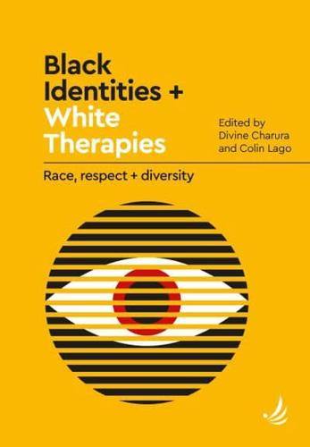 Black Identities + White Therapies