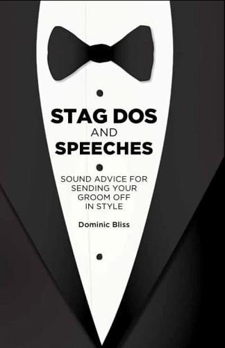 Stag Dos and Speeches