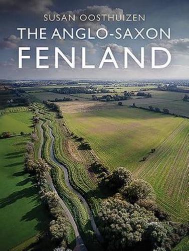 The Anglo-Saxon Fenland