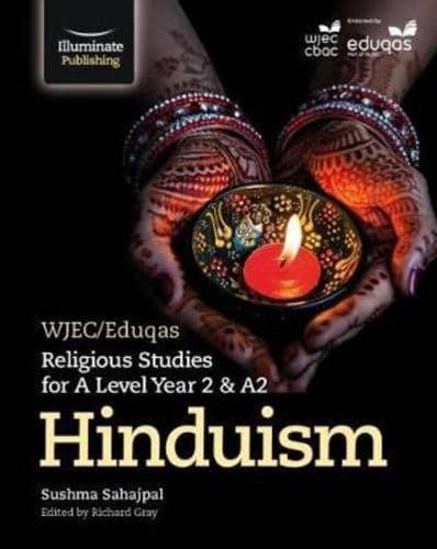 WJEC/Eduqas Religious Studies for A Level Year 2/A2: Hinduism