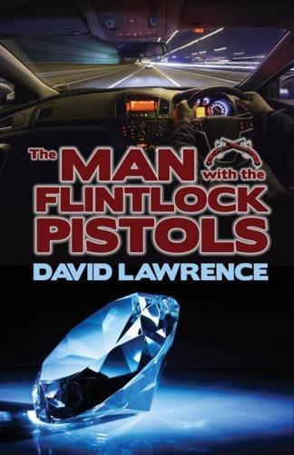 The Man With The Flintlock Pistols