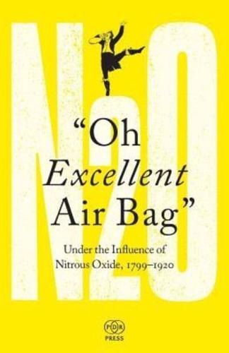 "Oh Excellent Air Bag"