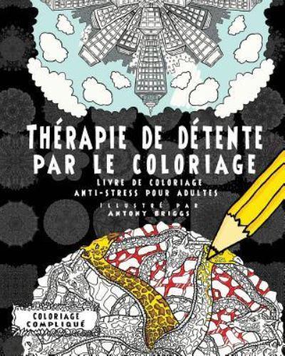 Thérapie De Détente Par Le Coloriage