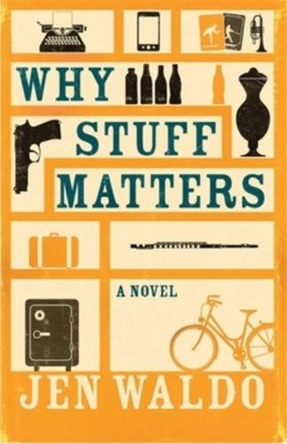 Why Stuff Matters